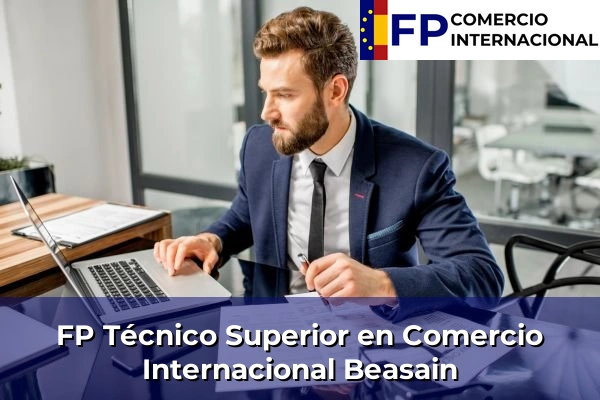 FP Técnico Superior en Comercio Internacional en Beasain