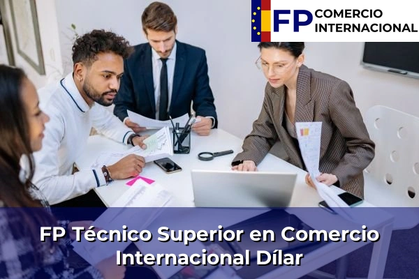 FP Técnico Superior en Comercio Internacional en Granada 19 FP Técnico Superior en Comercio Internacional en Dílar