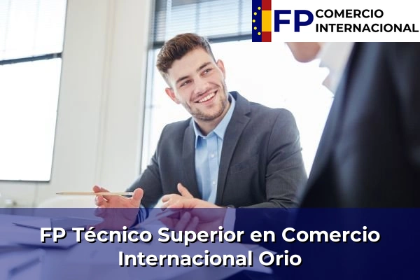 FP Técnico Superior en Comercio Internacional en Orio