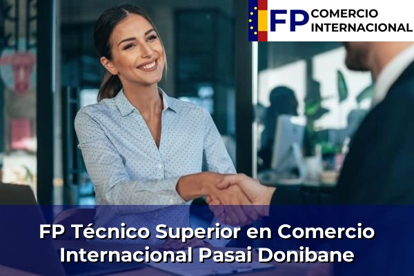 FP Técnico Superior en Comercio Internacional en Pasai Donibane